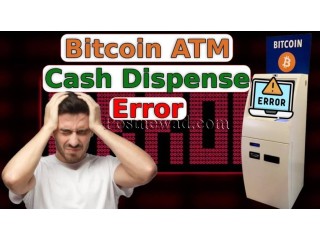Resolve Bitcoin ATM Cash Dispense Error -  Don't Panic!